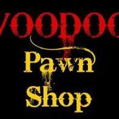 VOODOO Pawn Shop
