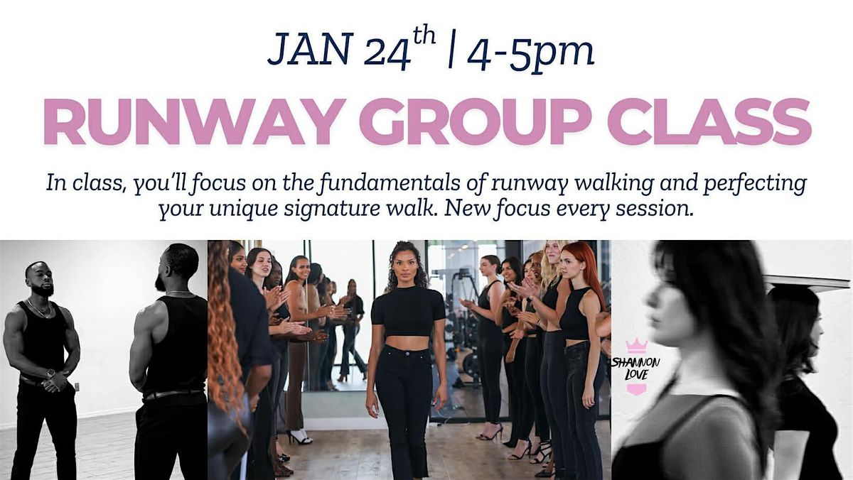 Runway Group Class - Jan 24th 2026