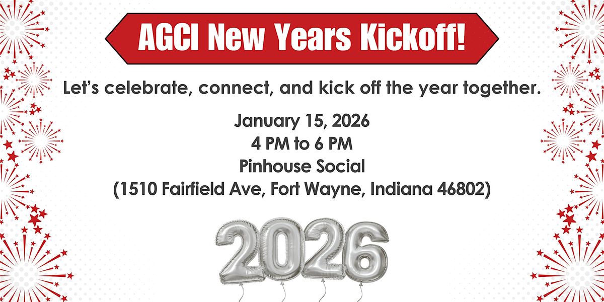 AGCI New Years Kickoff - Ft. Wayne