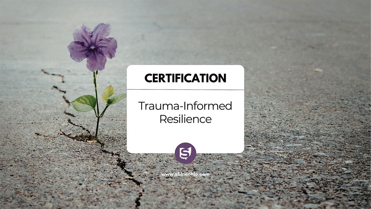 Trauma-Informed Resilience Certification