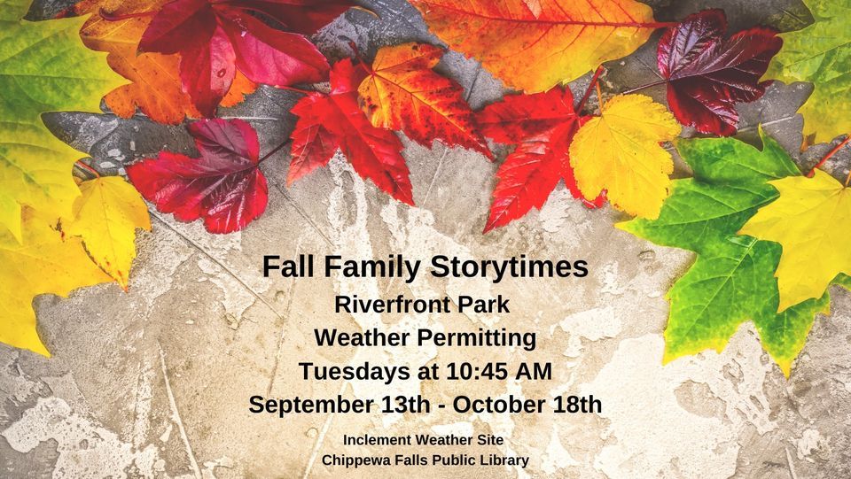 Family Storytime Riverfront Park Riverfront Park Chippewa Falls