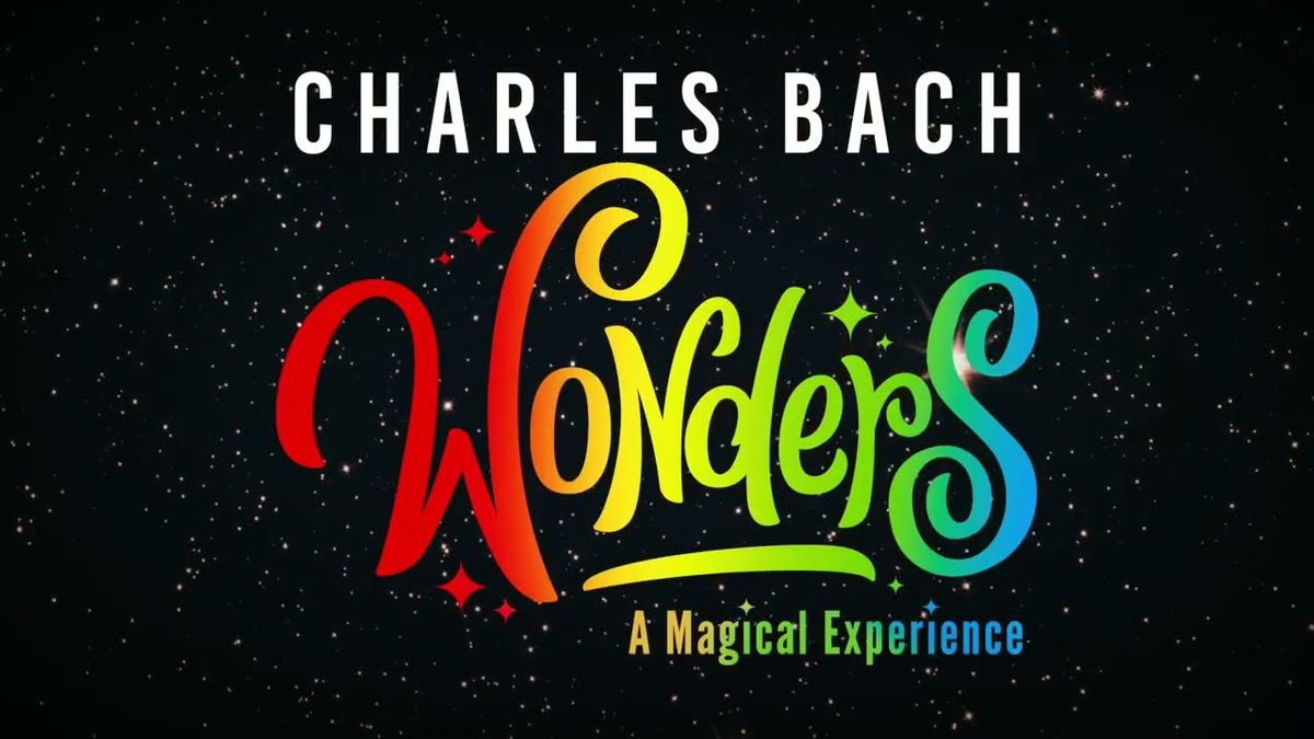 Charles Bach Wonders!