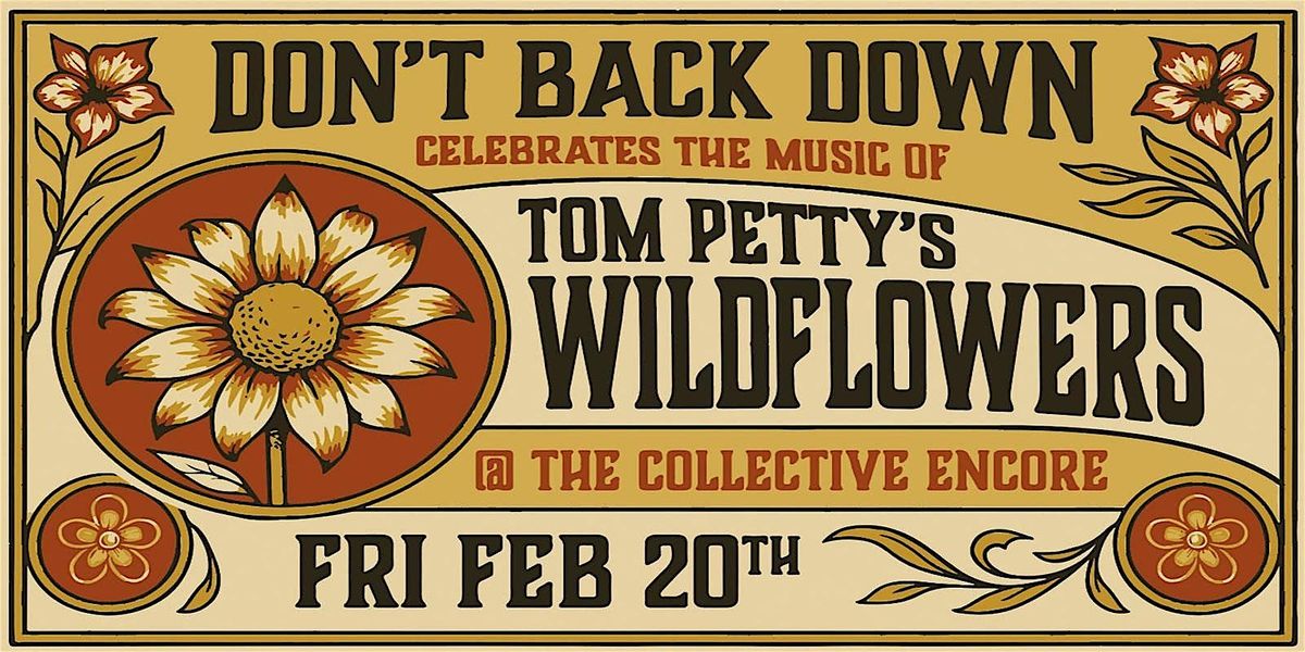 Don't Back Down: Tribute to Tom Petty PERFORMS WILDFLOWERS ALBUM