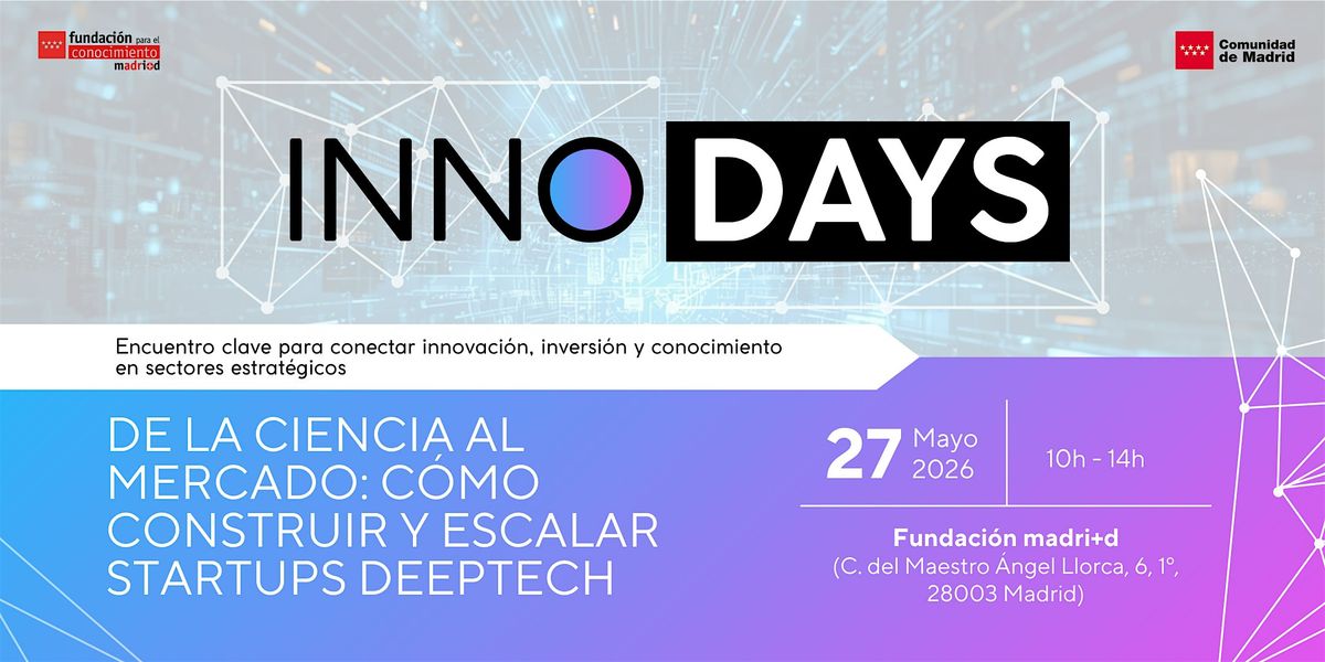 De la ciencia al mercado: c\u00f3mo construir y escalar startups deeptech