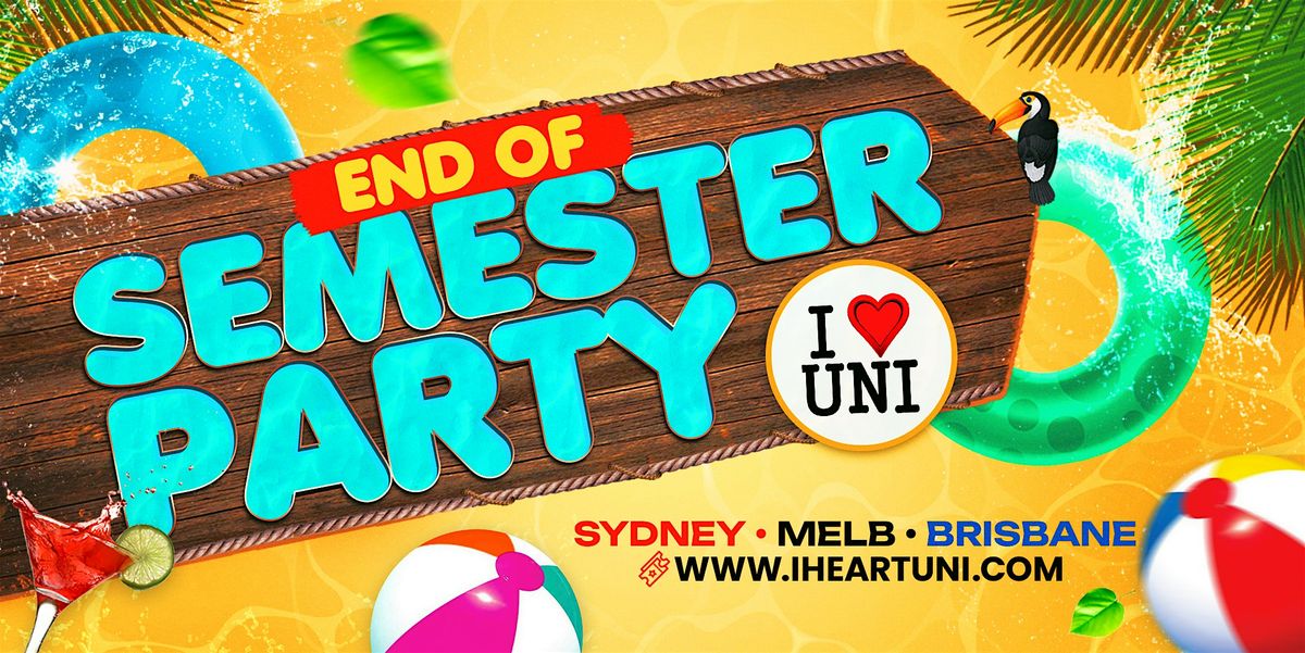 Sydney's Biggest End of Semester Boat Party + Free After Party