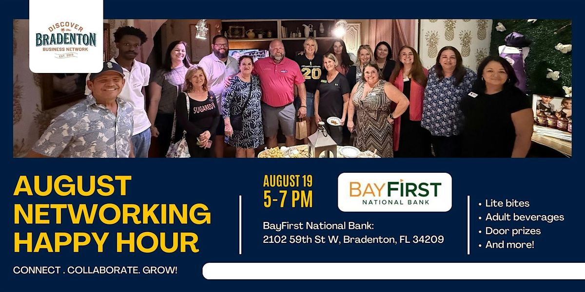 August Networking Happy Hour - Bay First Financial