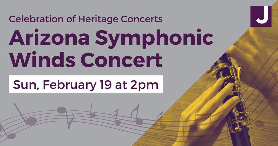 Celebration of Heritage Concerts Arizona Symphonic Winds Concert