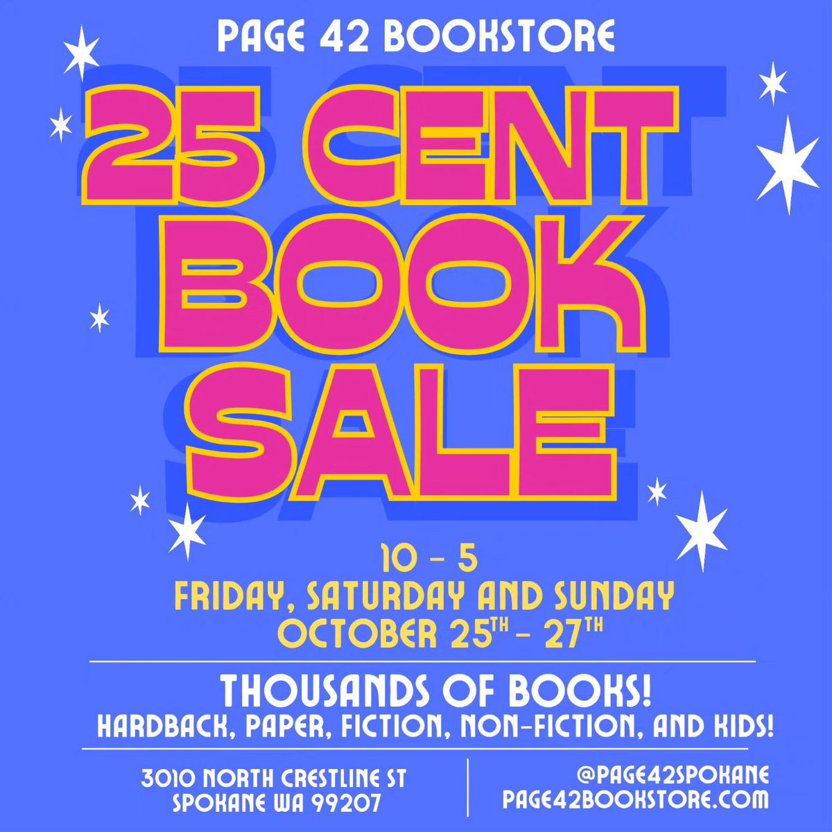 HUGE 25 cent book sale! 3010 north Crestline street, Spokane, WA