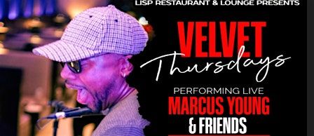 LISP Restaurant and Lounge Thursdays f.\/Marcus Young & Friends