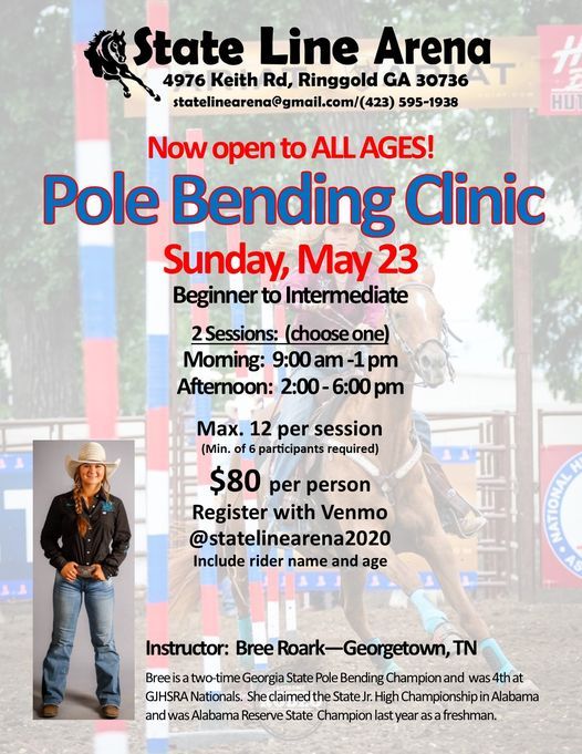 Pole Bending Clinic 4976 Keith Rd Ringgold Ga 4511 United States May 23 21