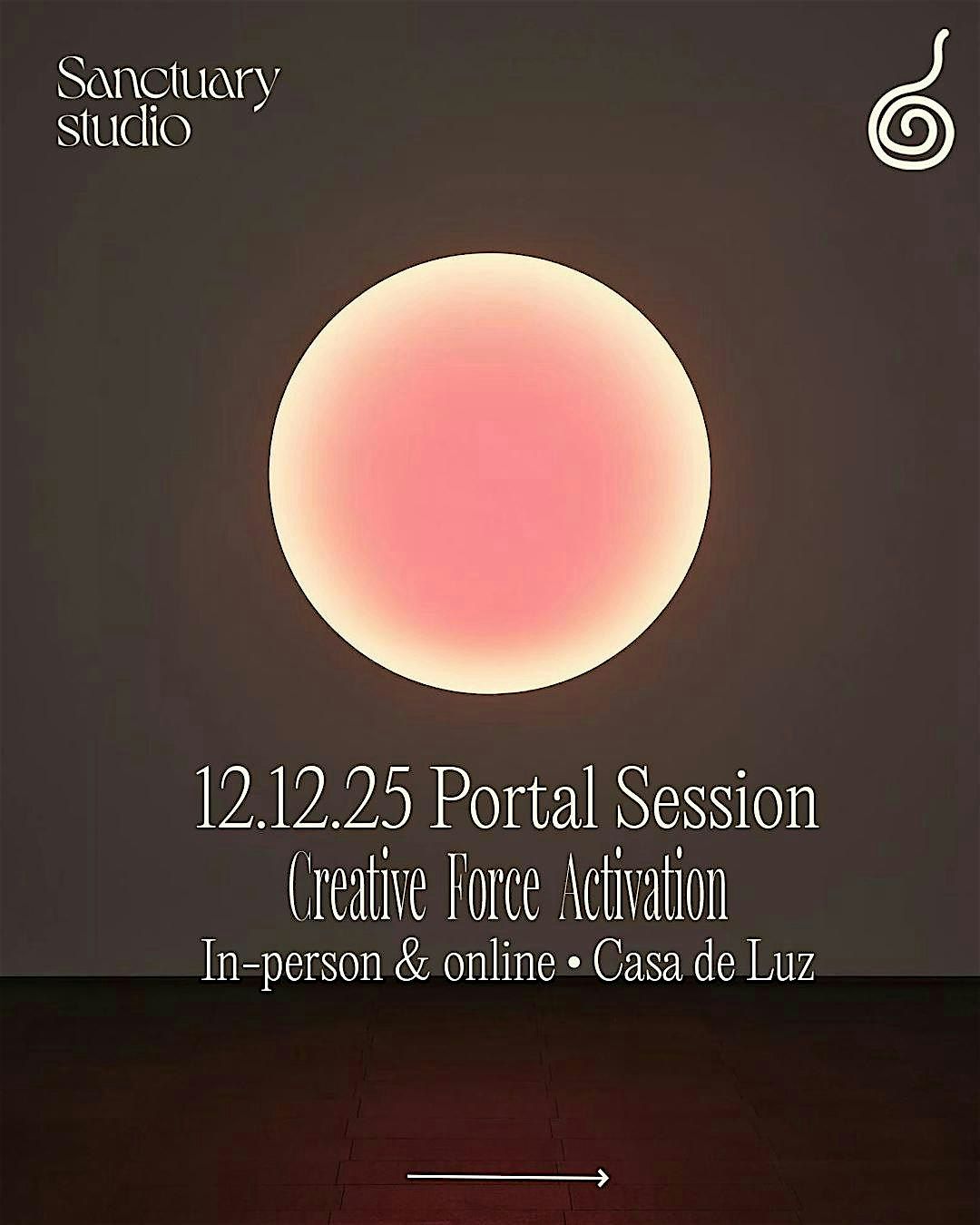 12\/12 portal session Creative Force Activation