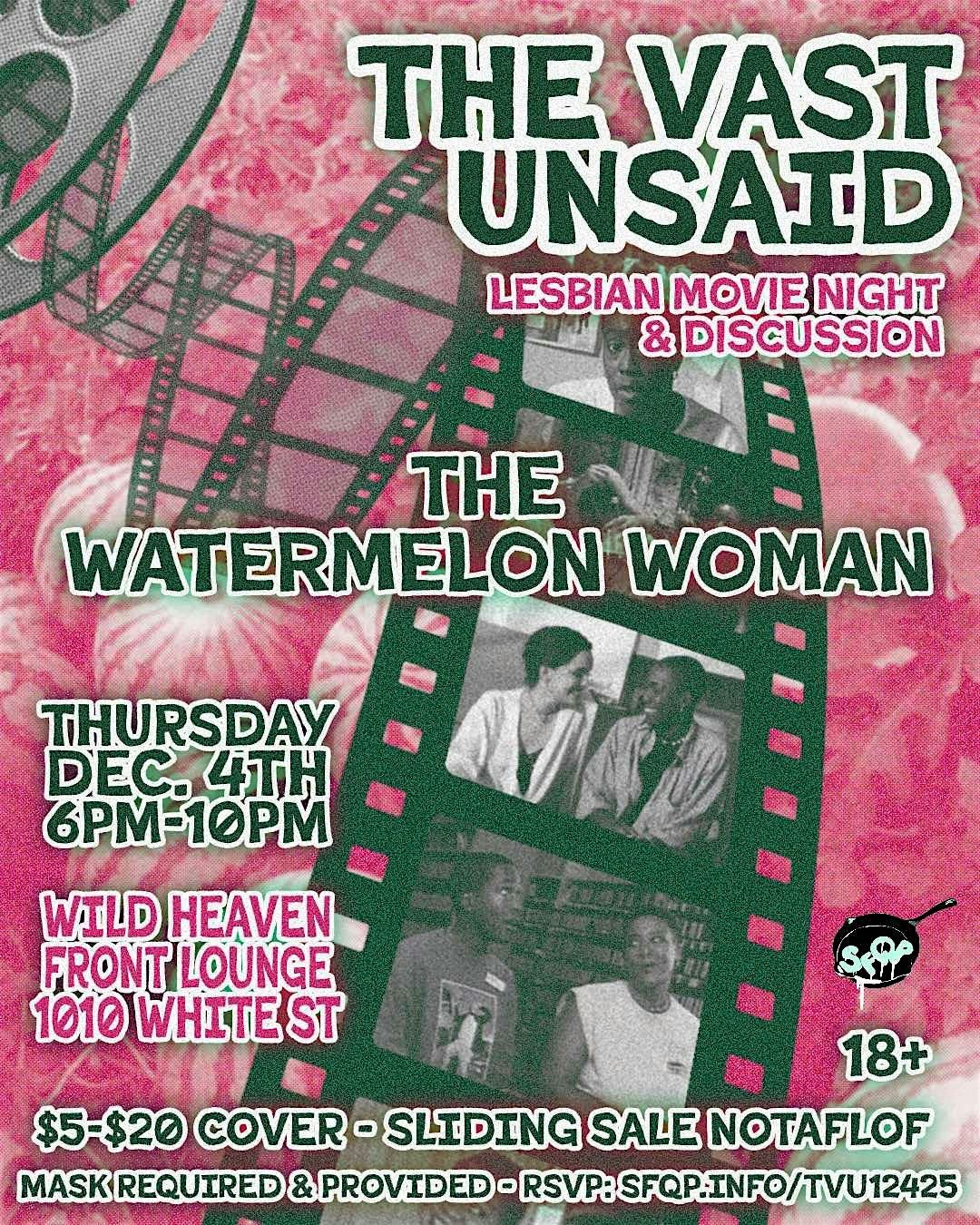 The Vast Unsaid! A Lesbian Movie Night & Discussion: "The Watermelon Woman"