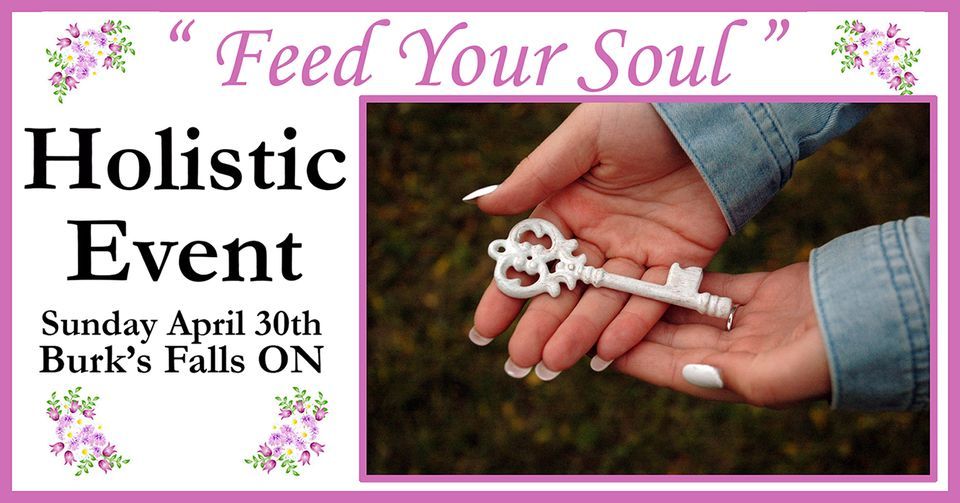 "Feed Your Soul" Holistic Event