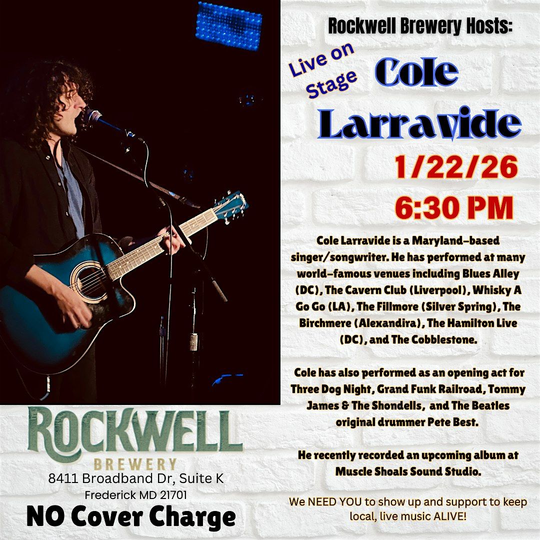 Cole Larravide Live on Stage @ Rockwell Brewery 1/22/26 6:30pm at ...