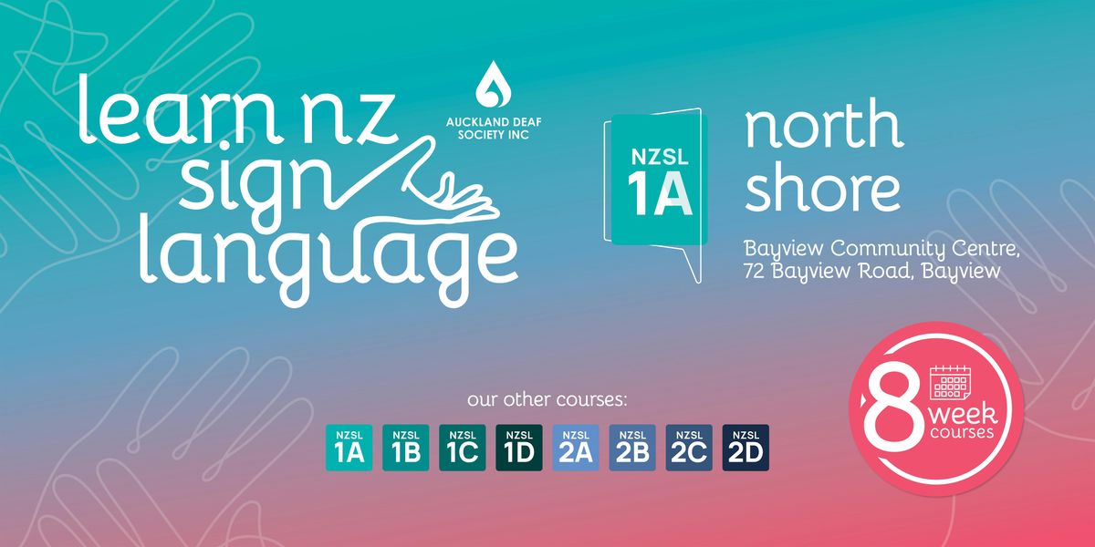 NZ Sign Language (NZSL) Beginner 1A Course - Term 2 2026