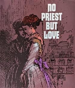 No Priest But Love