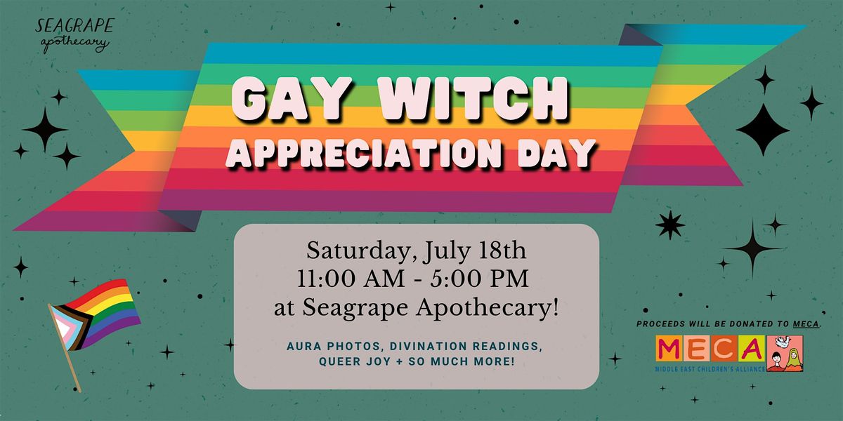 Gay Witch Appreciation Day + Pride at Seagrape