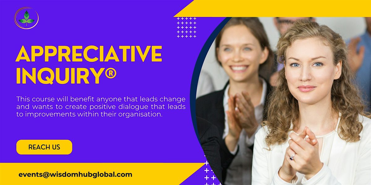 Appreciative Inquiry\u00ae 1 Day Interactive Training in Cairns | Wisdom Hub