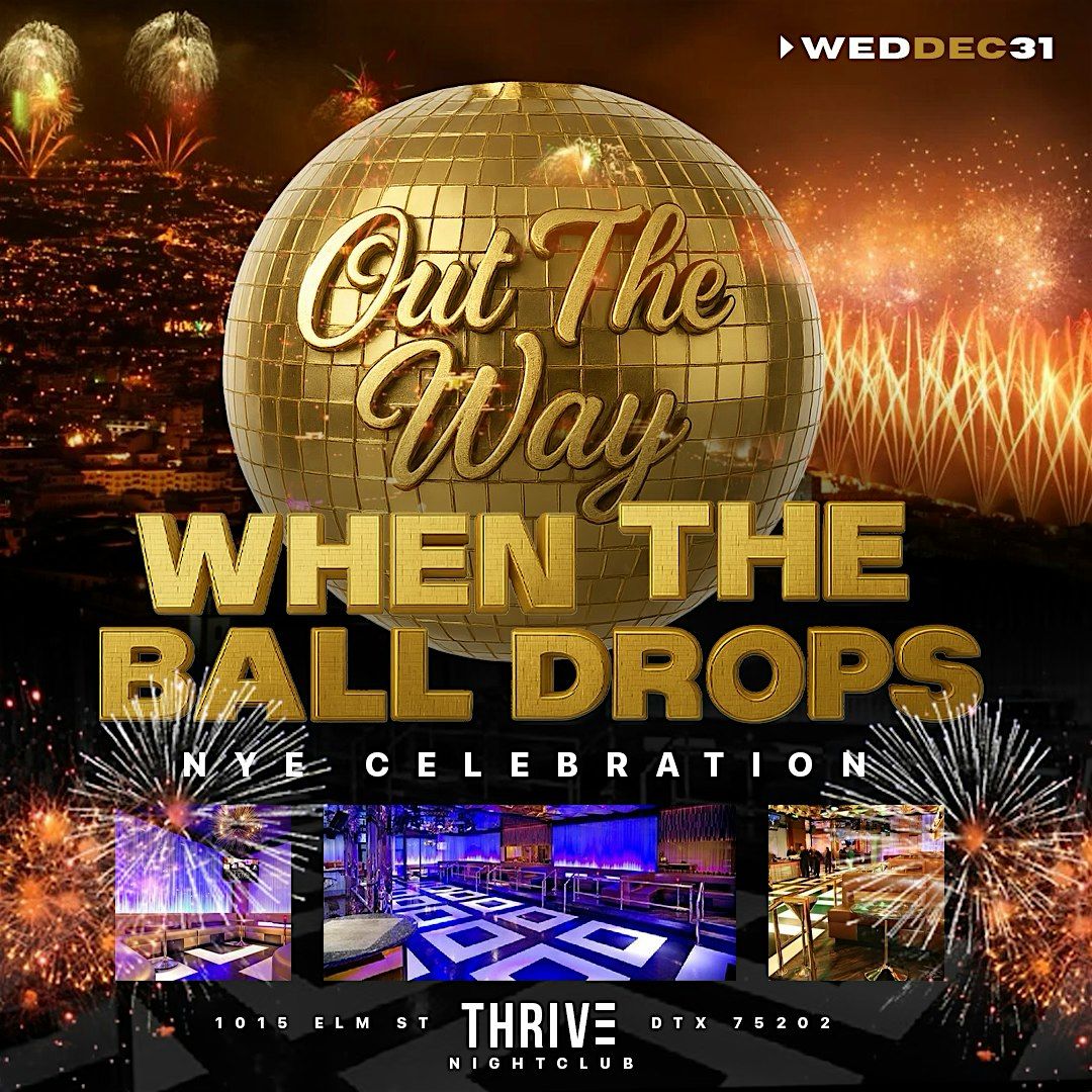 WHEN THE BALL DROPS NYE CELEBRATION