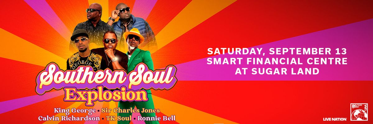 Southern Soul Explosion at Smart Financial Centre