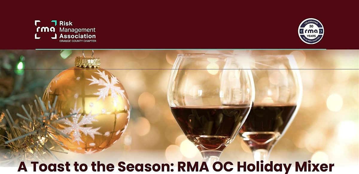 A Toast to the Season: RMA OC Holiday Mixer at The Winery Restaurant ...