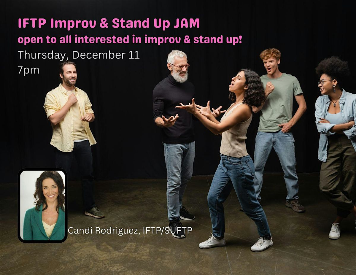 IFTP SUFTP Improv & Stand Up JAM