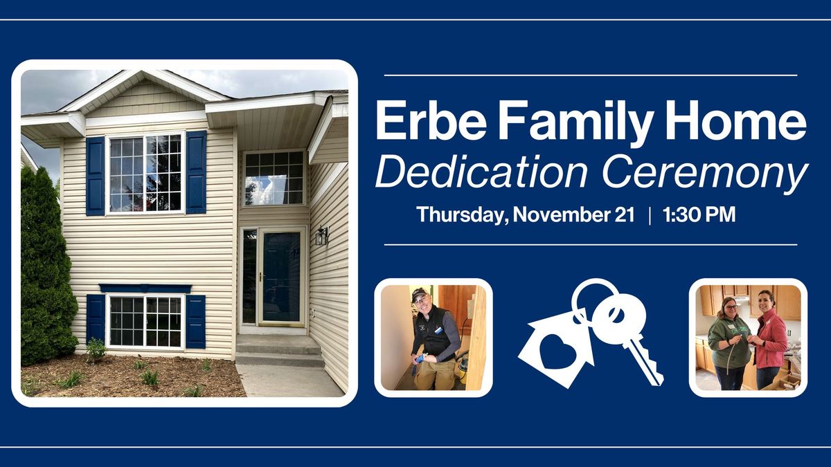 Erbe Family Home Dedication Ceremony 468 Meadow Ln, Somerset, WI