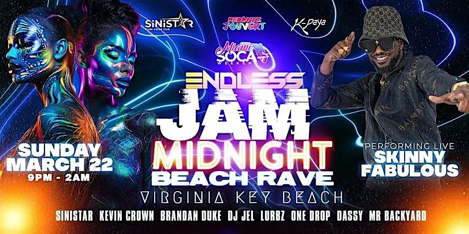 ENDLESS JAM - Midnight Beach Rave (Miami Soca Wknd) at Historic ...