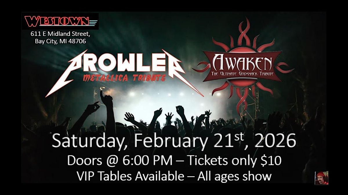 Prowler Metallica Tribute & Awaken Godsmack Tribute invade Westown Theater