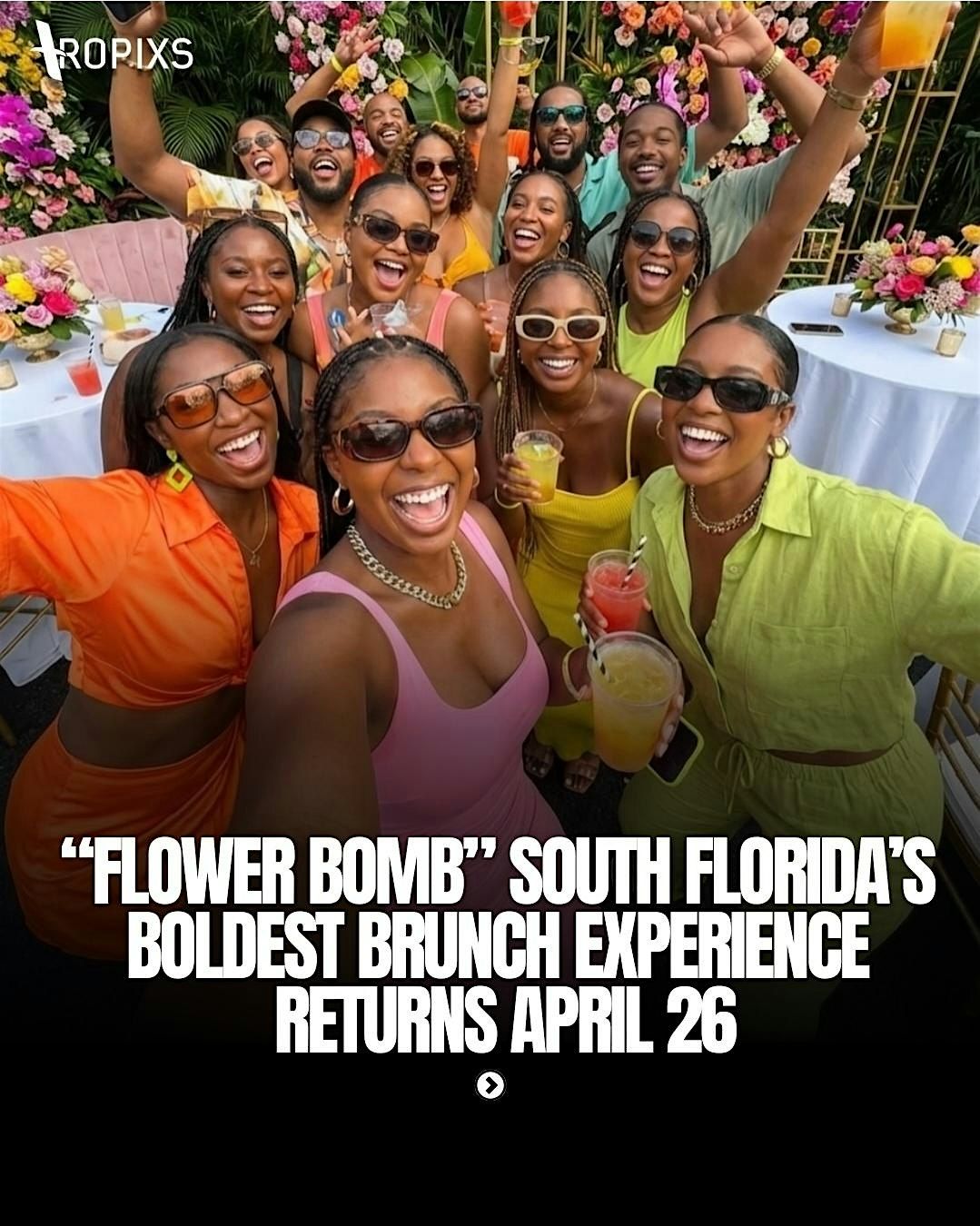 FLOWER BOMB- The Brunch Party
