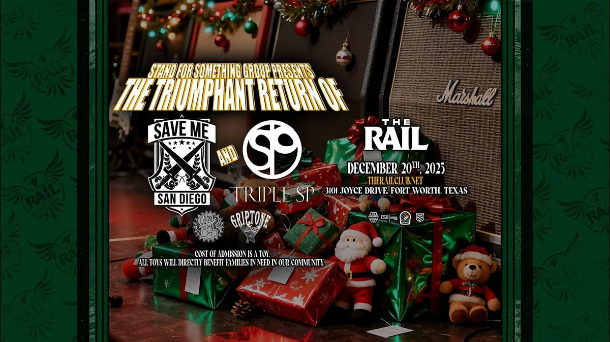 Save Me San Diego, Triple SP and more at The Rail!