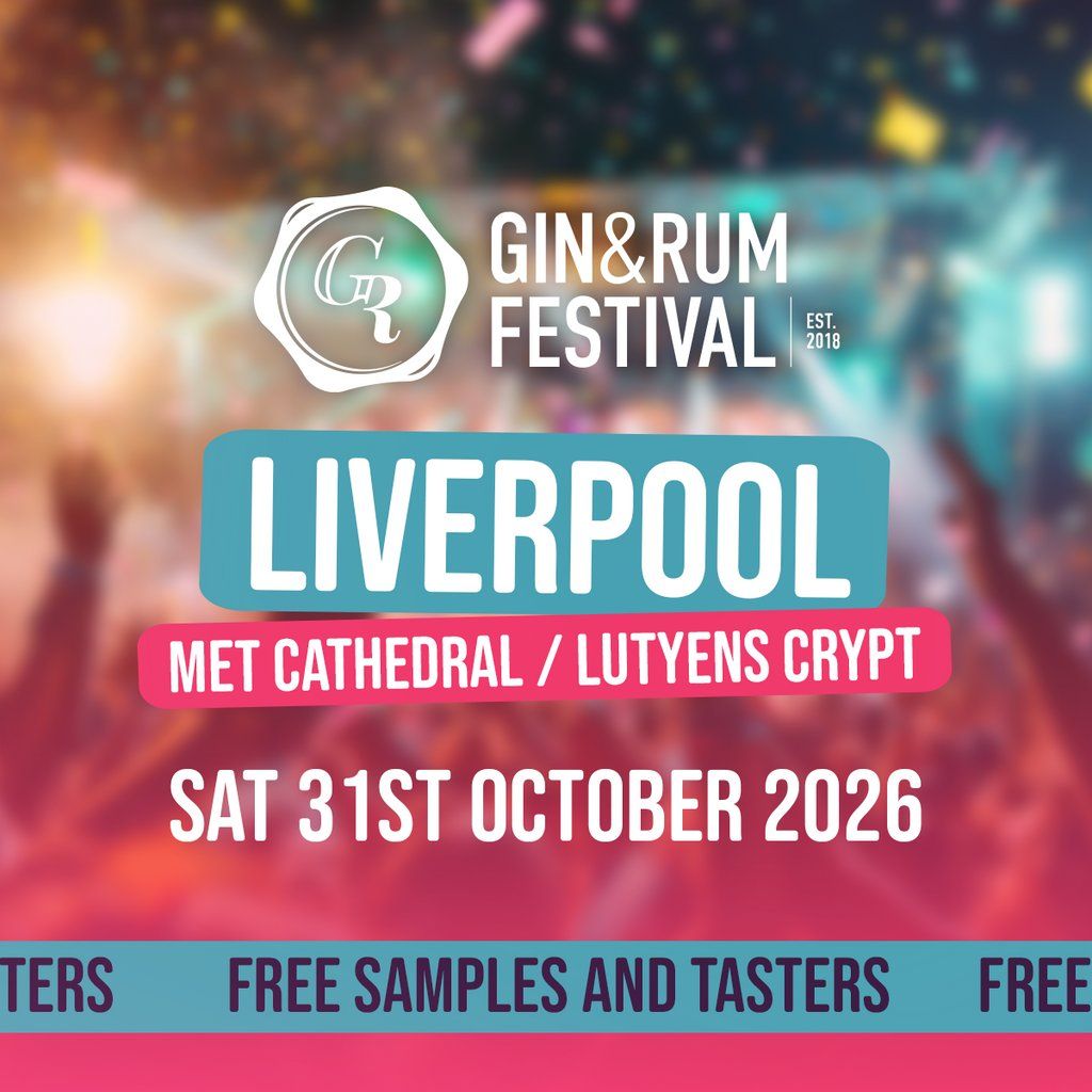 Gin & Rum Festival - Liverpool - 2026