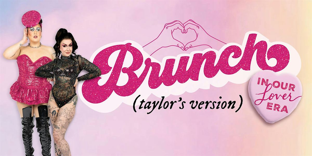 Brunch (Taylor's Version) - In Our Lover Era