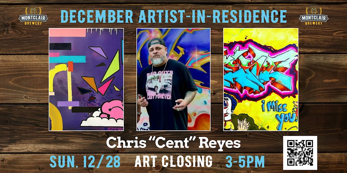 Art Closing: Chris Reyes at Montclair Brewery
