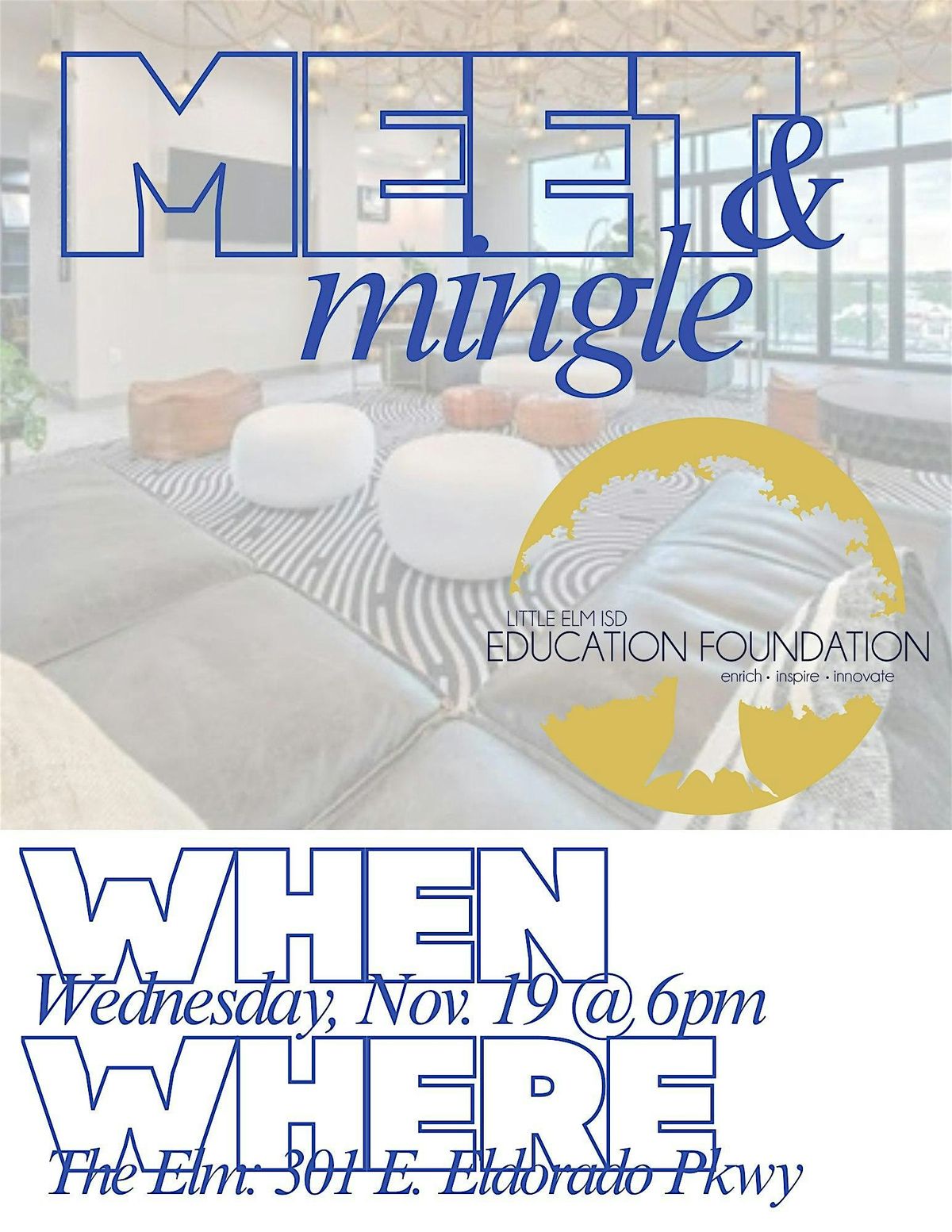 Mix & Mingle with LEISD Education Foundation