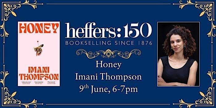 Honey by Imani Thompson, at Heffers Bookshop