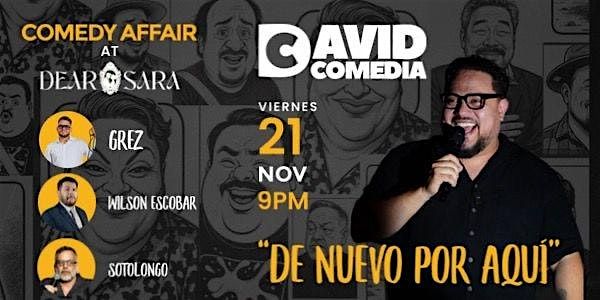 David Comedia  \u201cDe Nuevo por aqu\u00ed\u201d