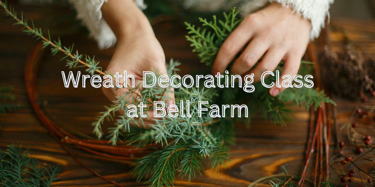 Wreath Making Workshop