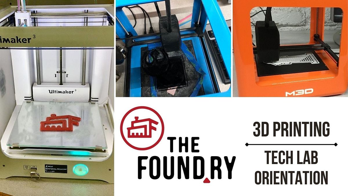 Amerika Behandling Børnehave 3D Printing @TheFoundry - Tech Lab Orientation | The Foundry, Buffalo, NY |  November 4, 2021