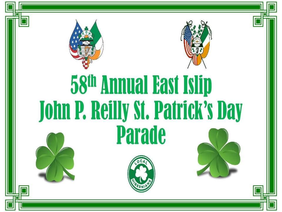 58th Annual John P. Reilly East Islip St. Patrick’s Day Parade Main