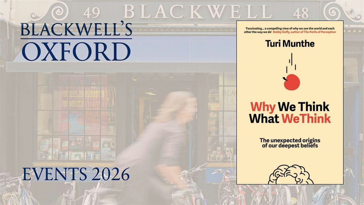 Turi Munthe WHY WE THINK WHAT WE THINK with Nigel Warburton
