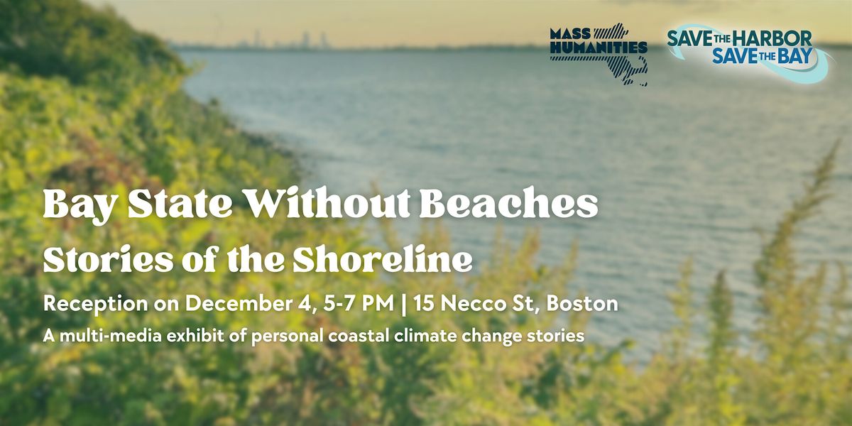 Bay State Without Beaches: Stories of the Shoreline