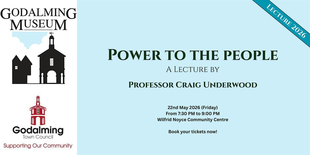 Power to the People: A Lecture by Professor Craig Underwood