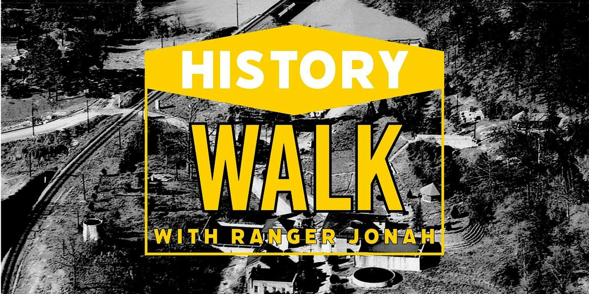 History Walk with Ranger Jonah