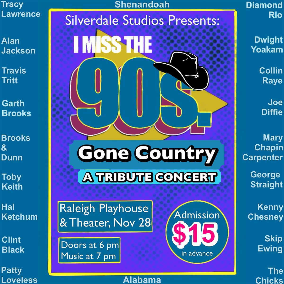 I Miss The 90s (Gone Country)