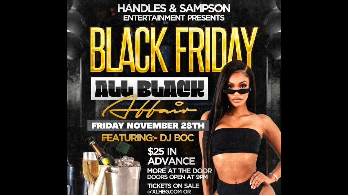 Handles & Sampson Present - Black Friday All Black Affair at XL Live - Harrisburg