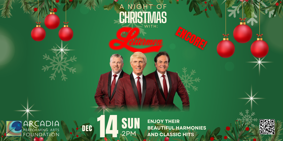 A Night of Christmas with The Lettermen at Arcadia Performing Arts Center