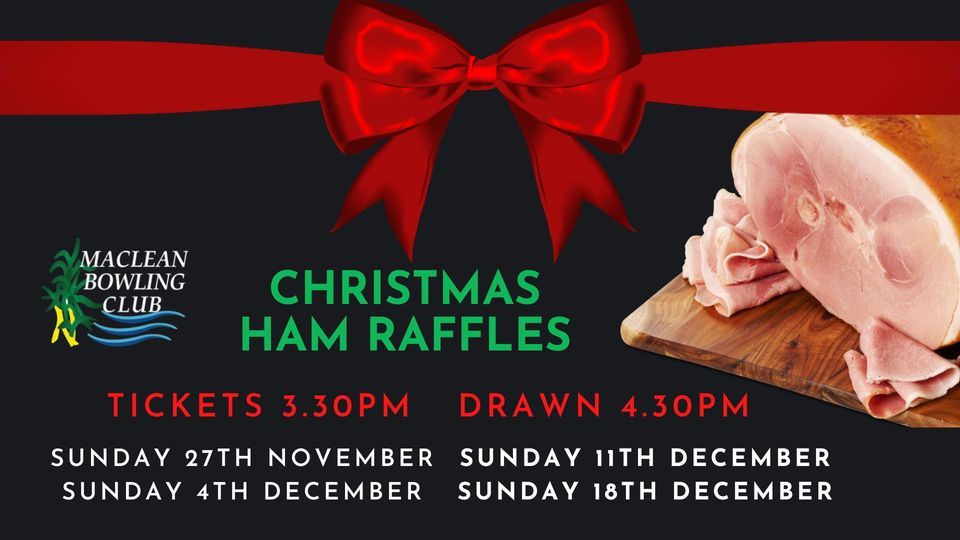 Christmas Ham Raffles Maclean Bowling Club Lismore NS November 27 christmas-ham-raffles-maclean-bowling-club-lismore-ns-november-27