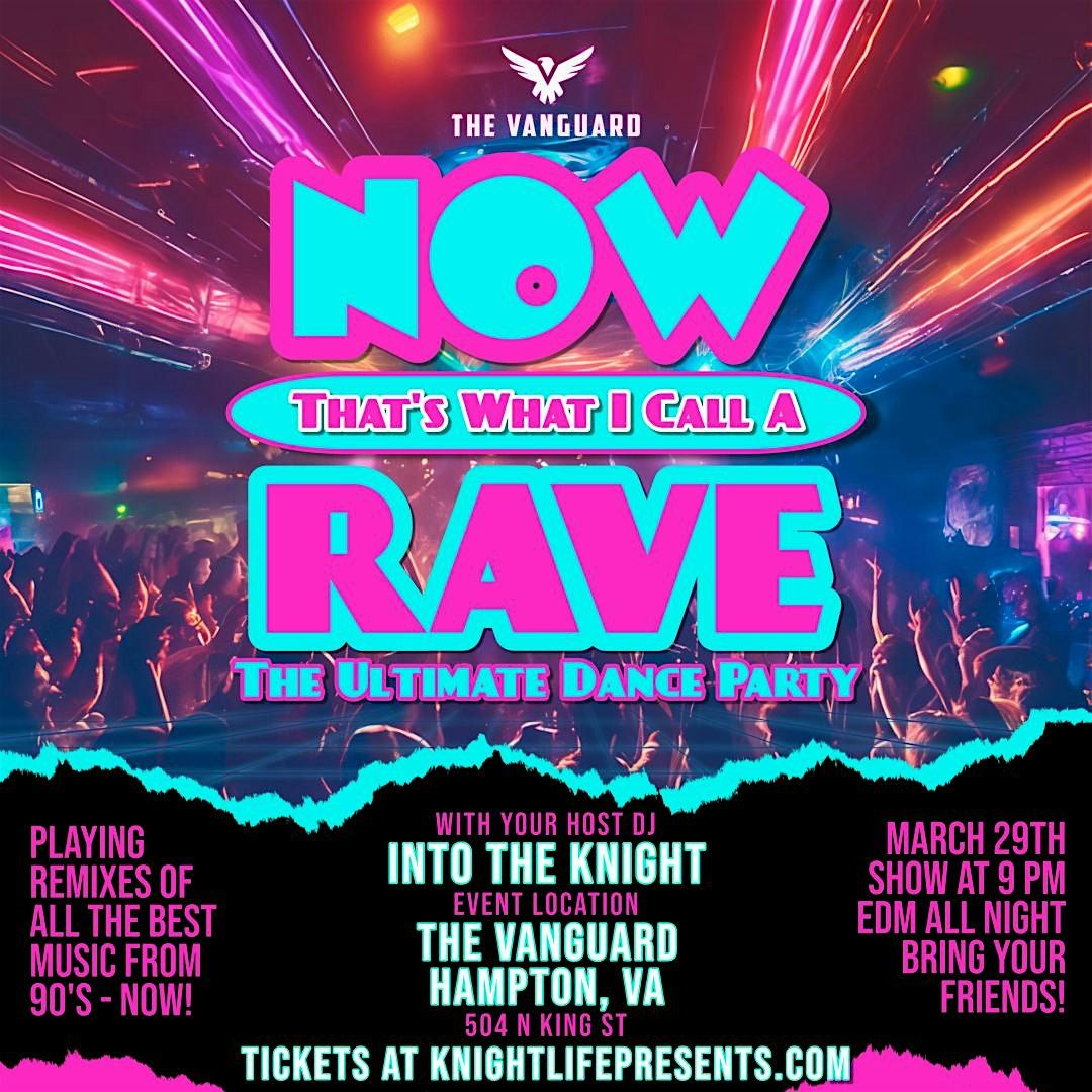 Now That's What I Call A Rave