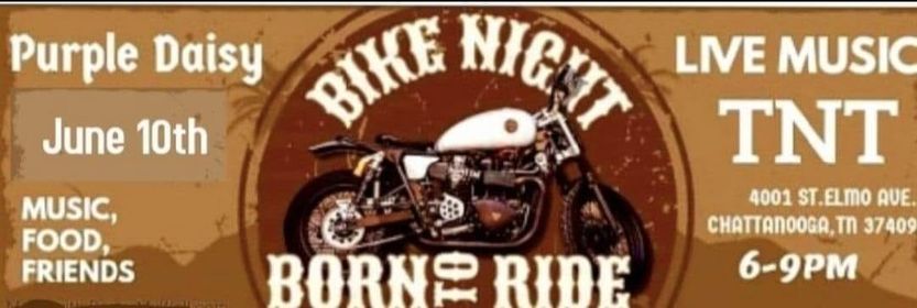 Bike Night W Tnt The Purple Daisy Picnic Cafe Chattanooga Tn June 10 21